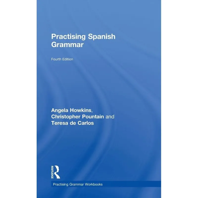 Practising Spanish Grammar