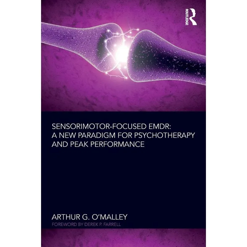 Sensorimotor-Focused EMDR