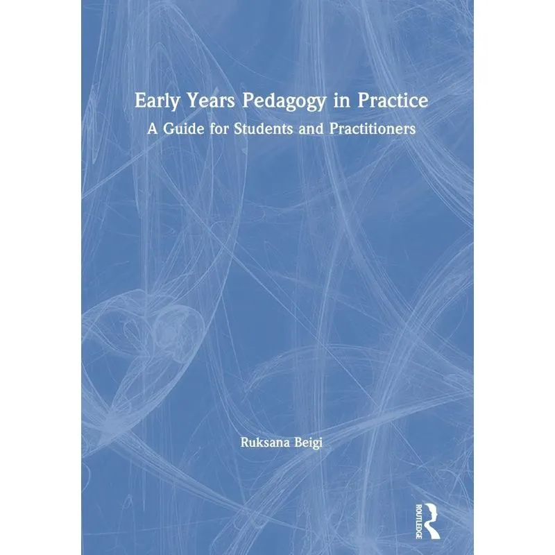 Early Years Pedagogy in Practice