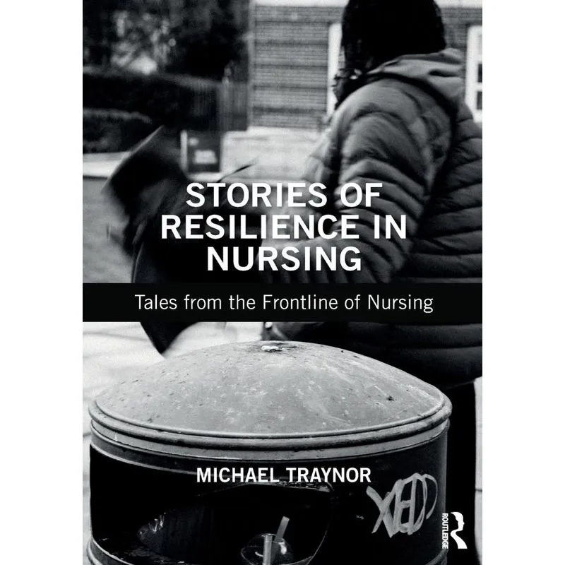Stories of Resilience in Nursing