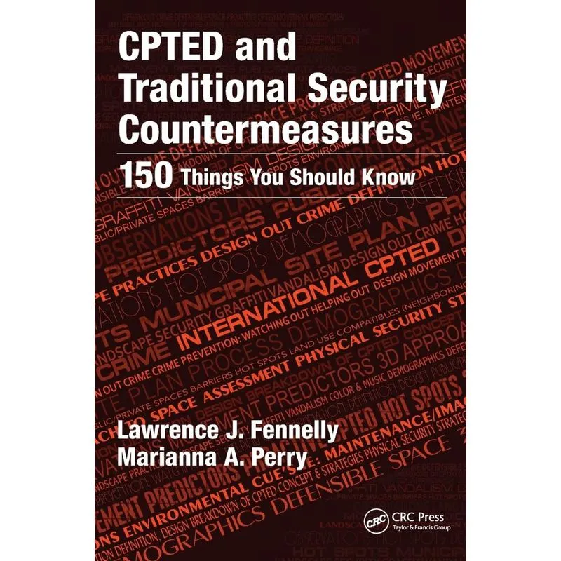 CPTED and Traditional Security Countermeasures