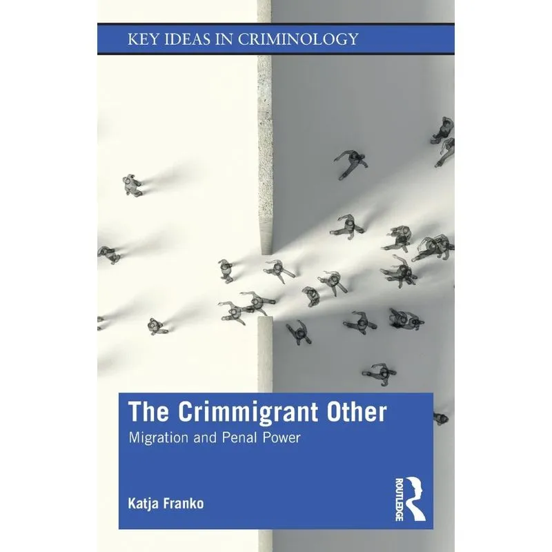 The Crimmigrant Other