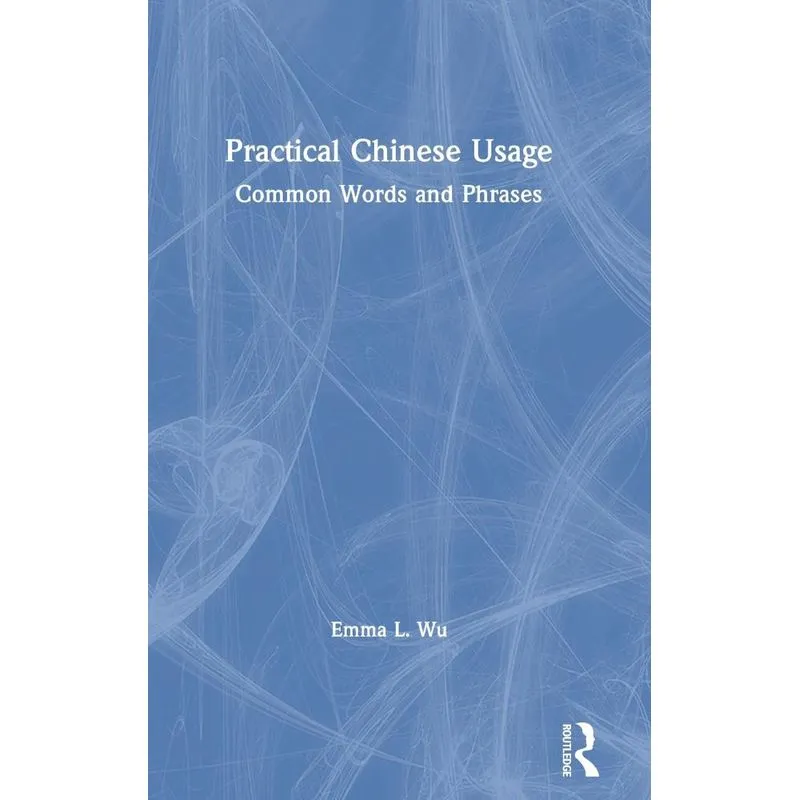 Practical Chinese Usage