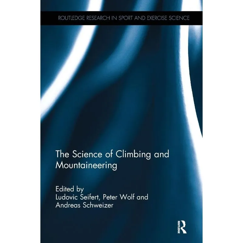 The Science of Climbing and Mountaineering