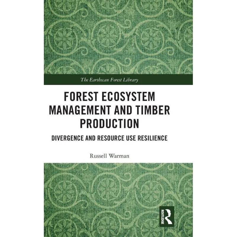 Forest Ecosystem Management and Timber Production