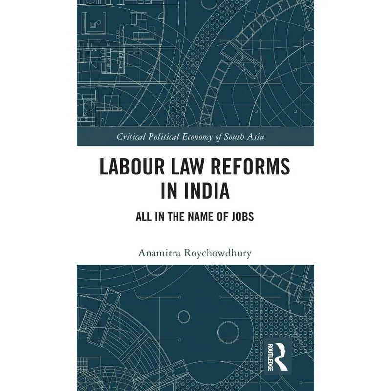 Labour Law Reforms in India