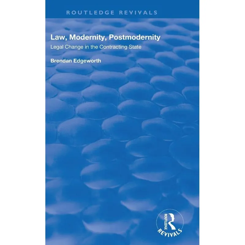 Law, Modernity, Postmodernity