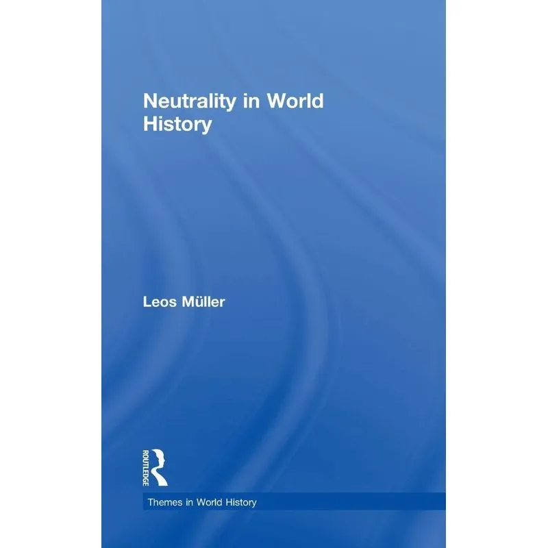 Neutrality in World History
