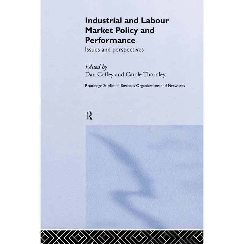 Industrial and Labour Market Policy and Performance
