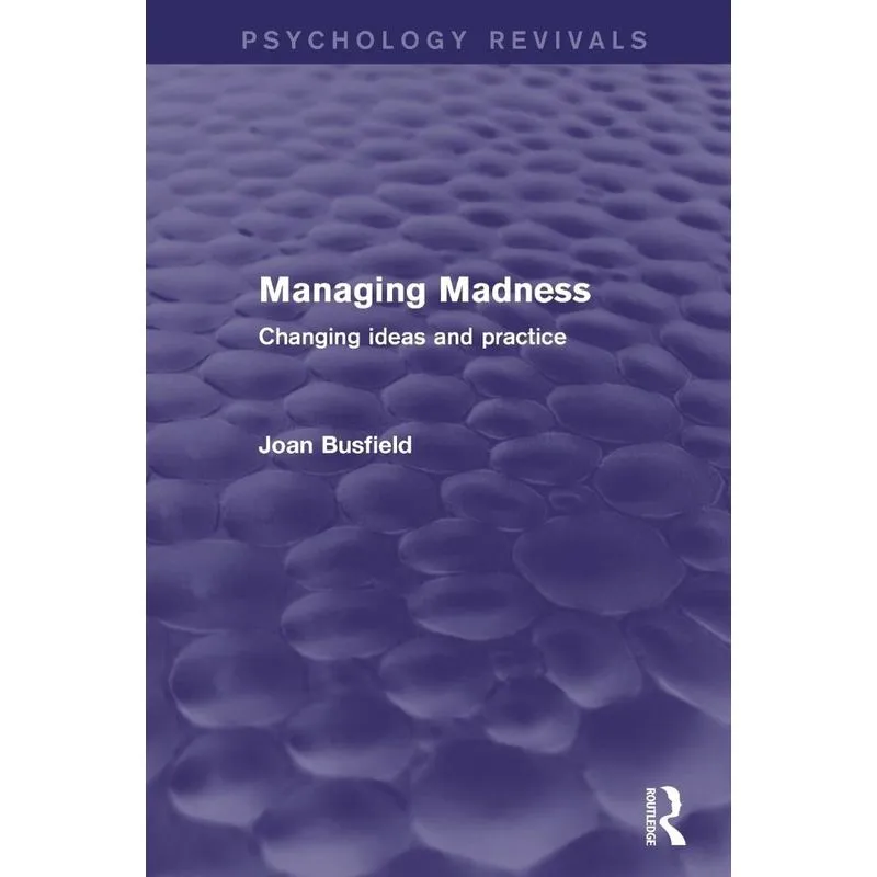 Managing Madness