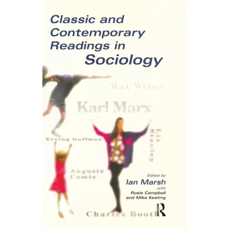 Classic and Contemporary Readings in Sociology