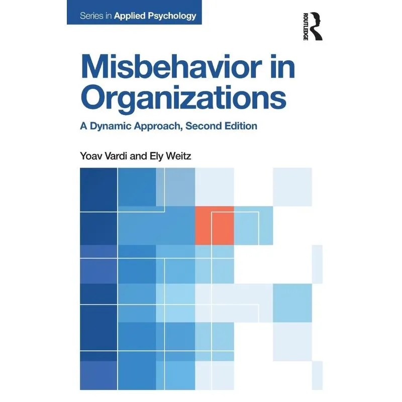 Misbehavior in Organizations