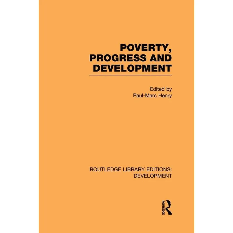 Poverty, Progress and Development