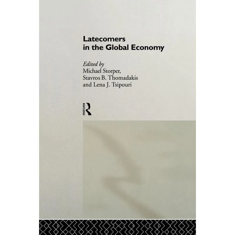 Latecomers in the Global Economy
