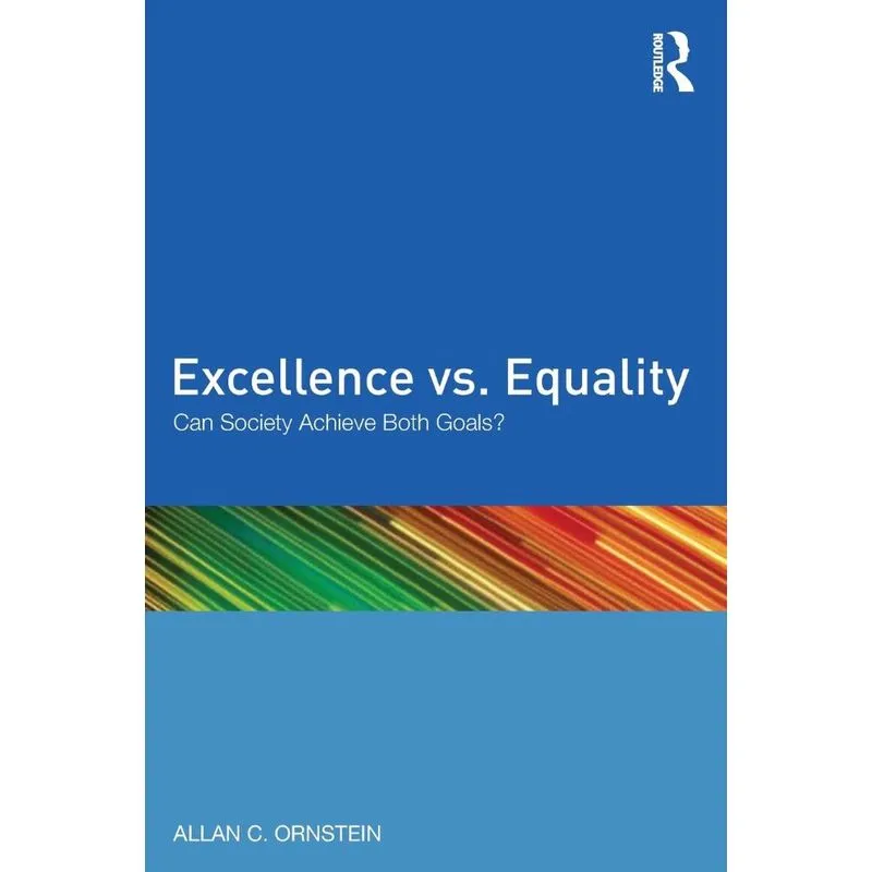 Excellence vs. Equality