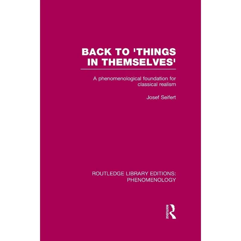 Back to Things in Themselves