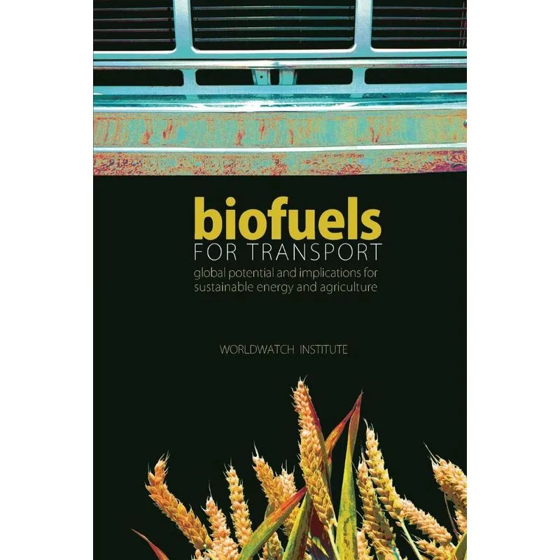 Biofuels for Transport