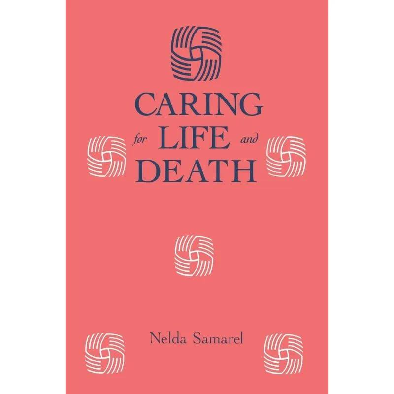 Caring For Life And Death