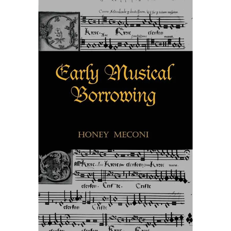 Early Musical Borrowing