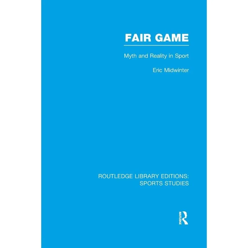 Fair Game (RLE Sports Studies)