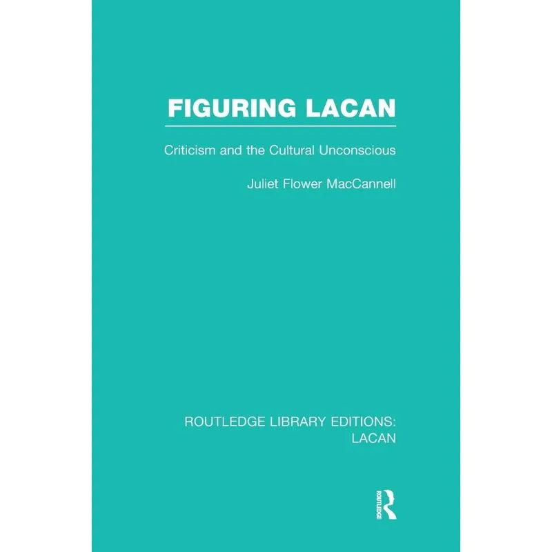 Figuring Lacan (RLE