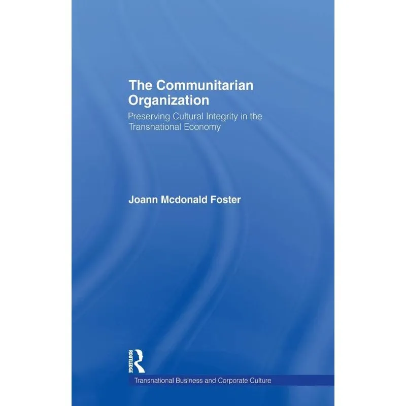 The Communitarian Organization