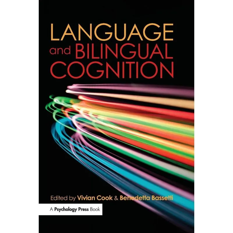 Language and Bilingual Cognition