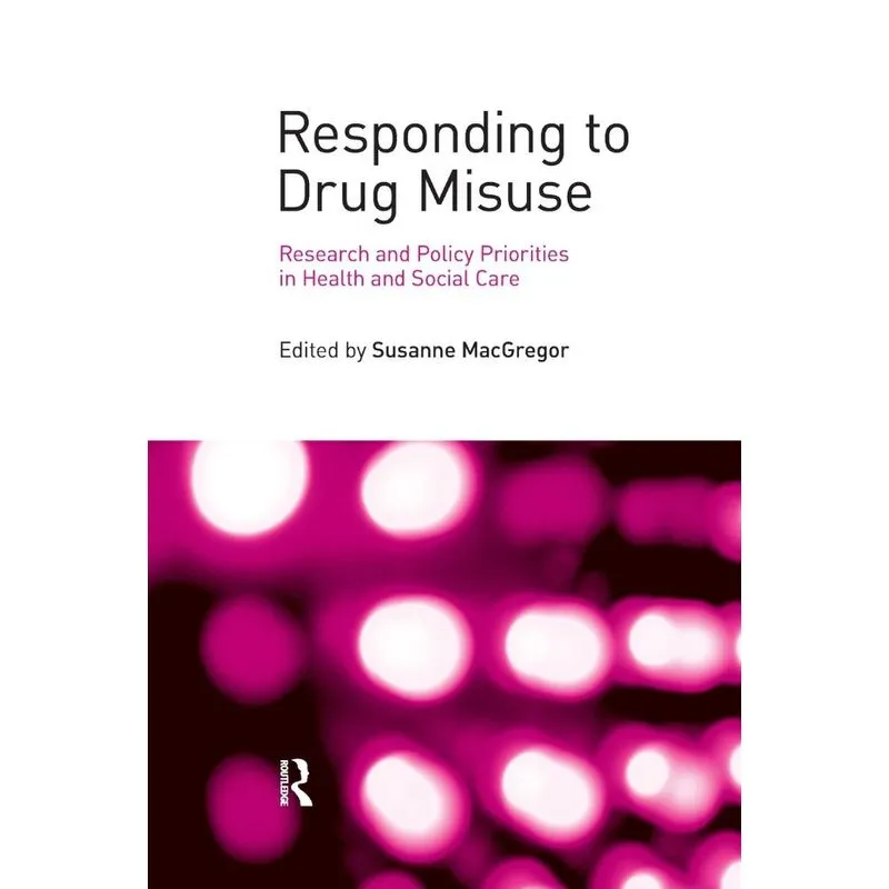 Responding to Drug Misuse