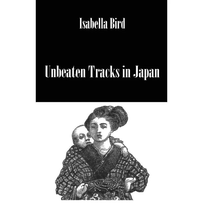 Unbeaten Tracks In Japan