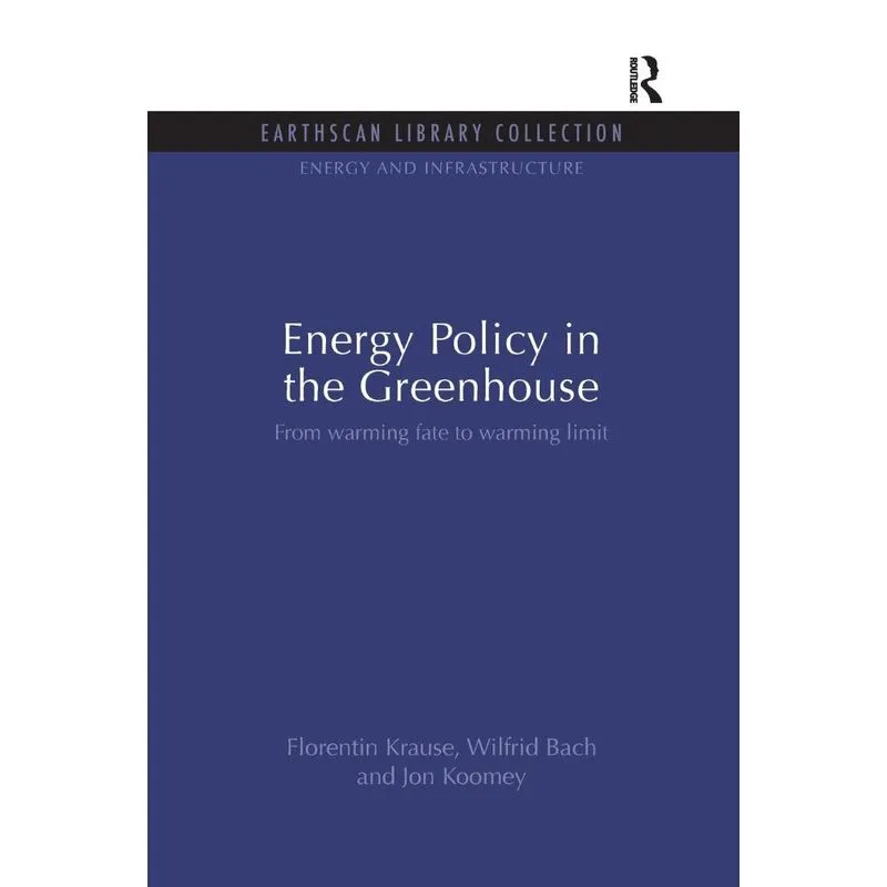 Energy Policy in the Greenhouse