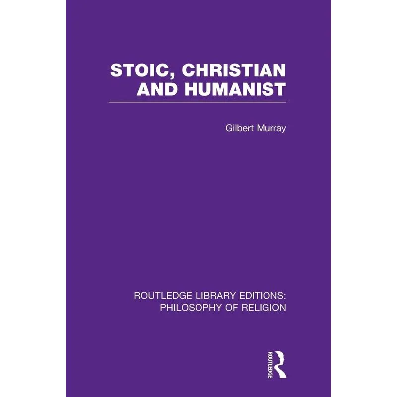 Stoic, Christian and Humanist