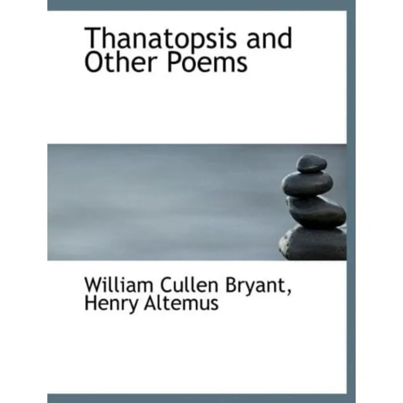 THANATOPSIS AND OTHER POEMS