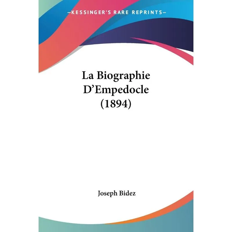 La Biographie DEmpedocle (1894)