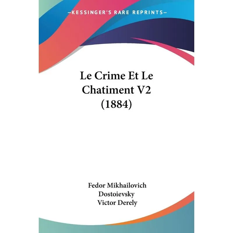 Le Crime Et Le Chatiment V2 (1884)
