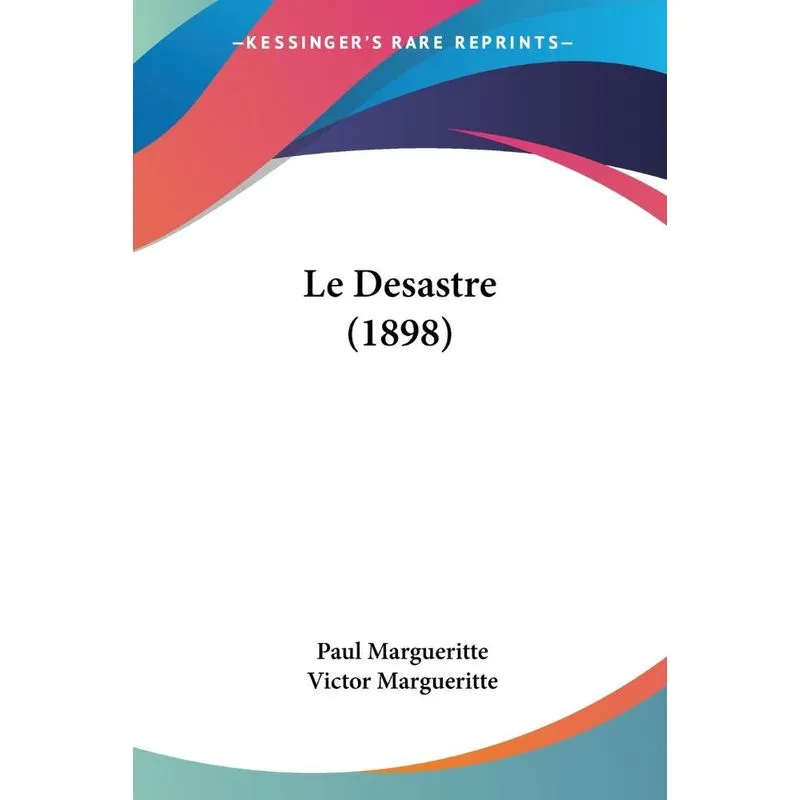 Le Desastre (1898)