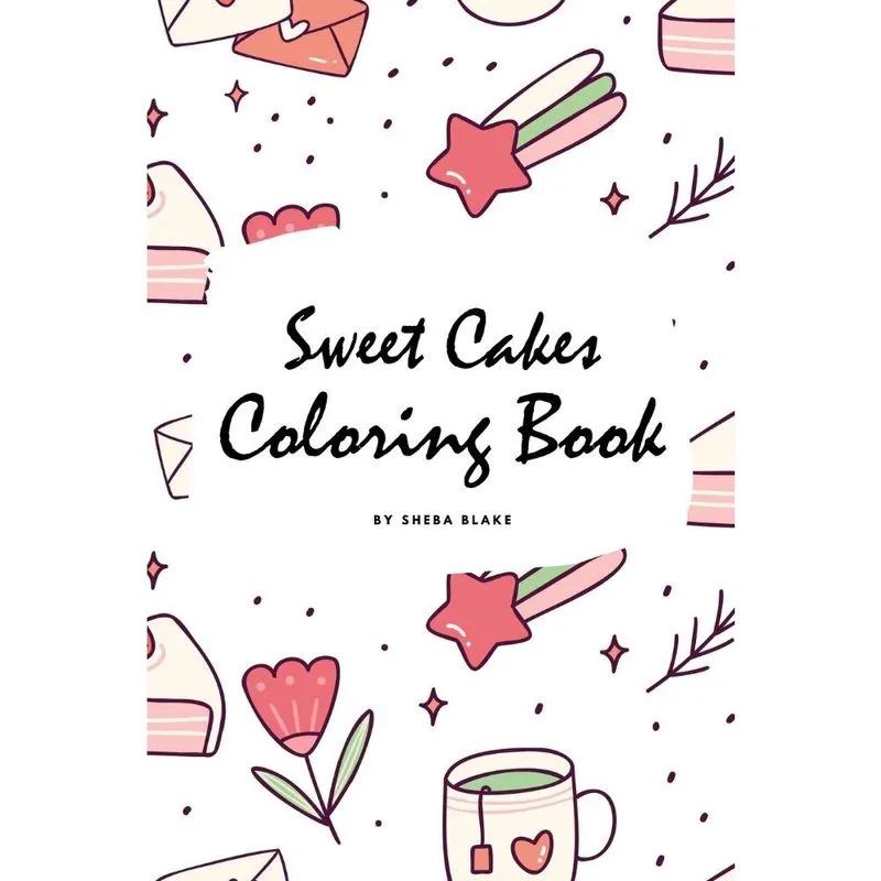 Sweet Cakes Coloring Book for Children (6x9 Coloring Book /