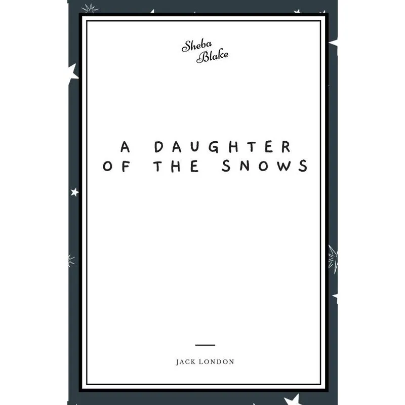 A Daughter of the Snows