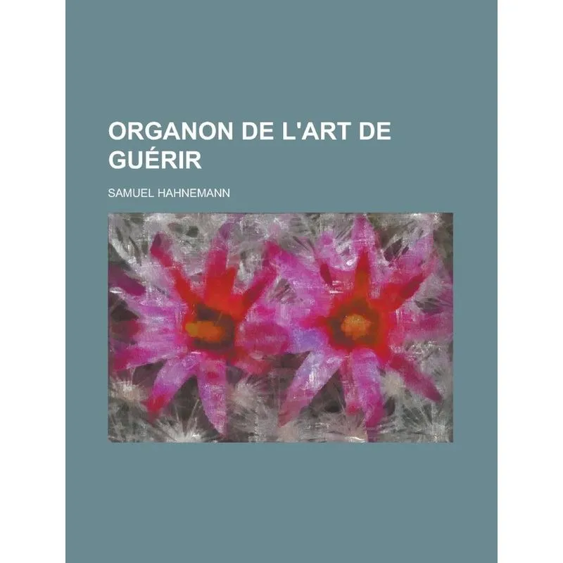 Organon de LArt de Guerir