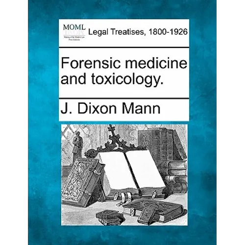 Forensic medicine and toxicology. - Paperback