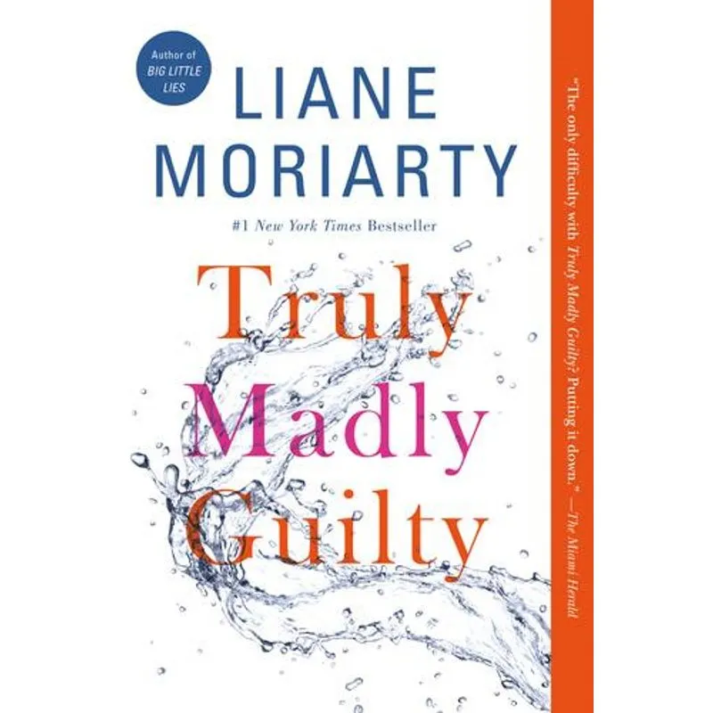 Truly Madly Guilty