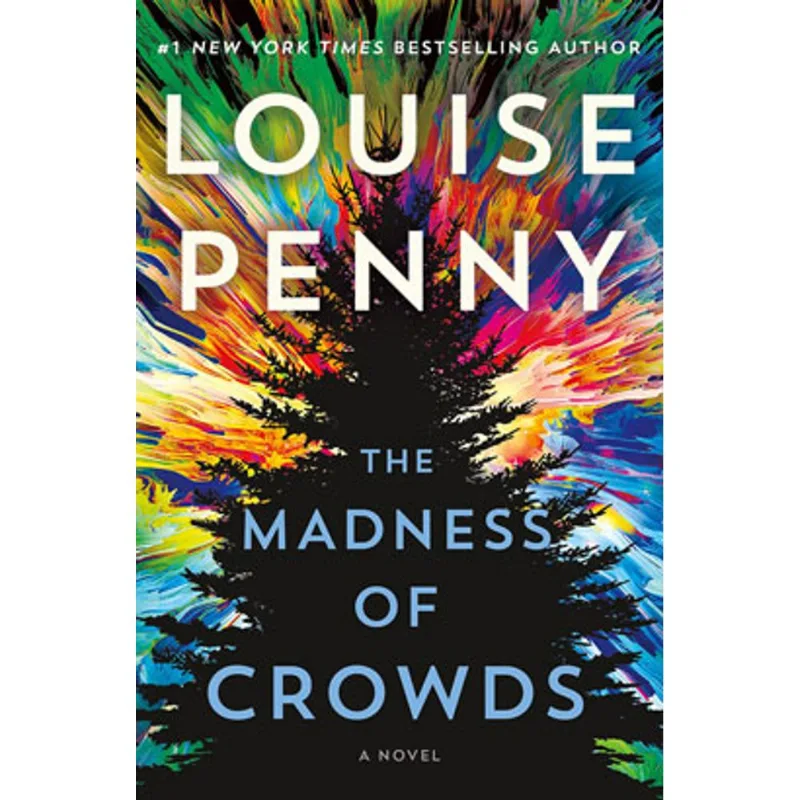 THE MADNESS OF CROWDS - A NOVEL