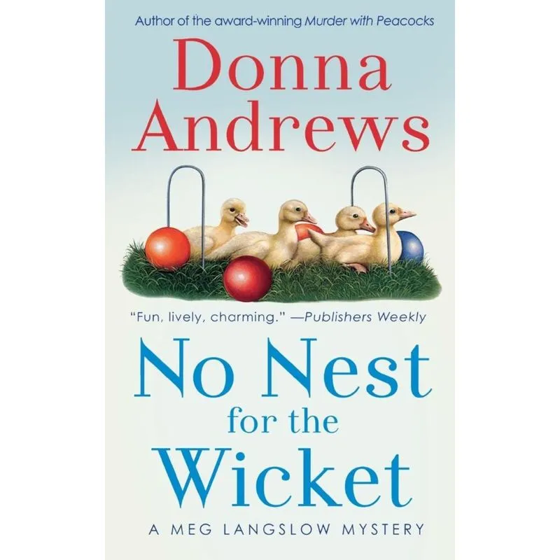 NO NEST FOR THE WICKET