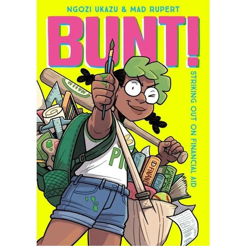 BUNT! - STRIKING OUT ON FINANCIAL AID