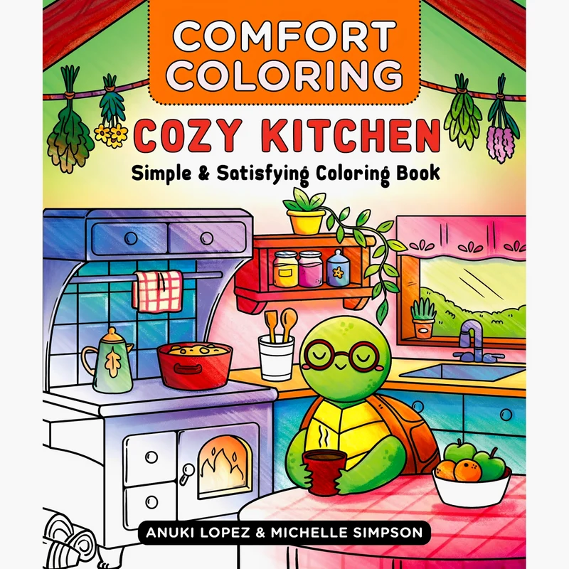 Comfort Coloring: Cozy Kitchen - Simple & Satisfying Coloring Book