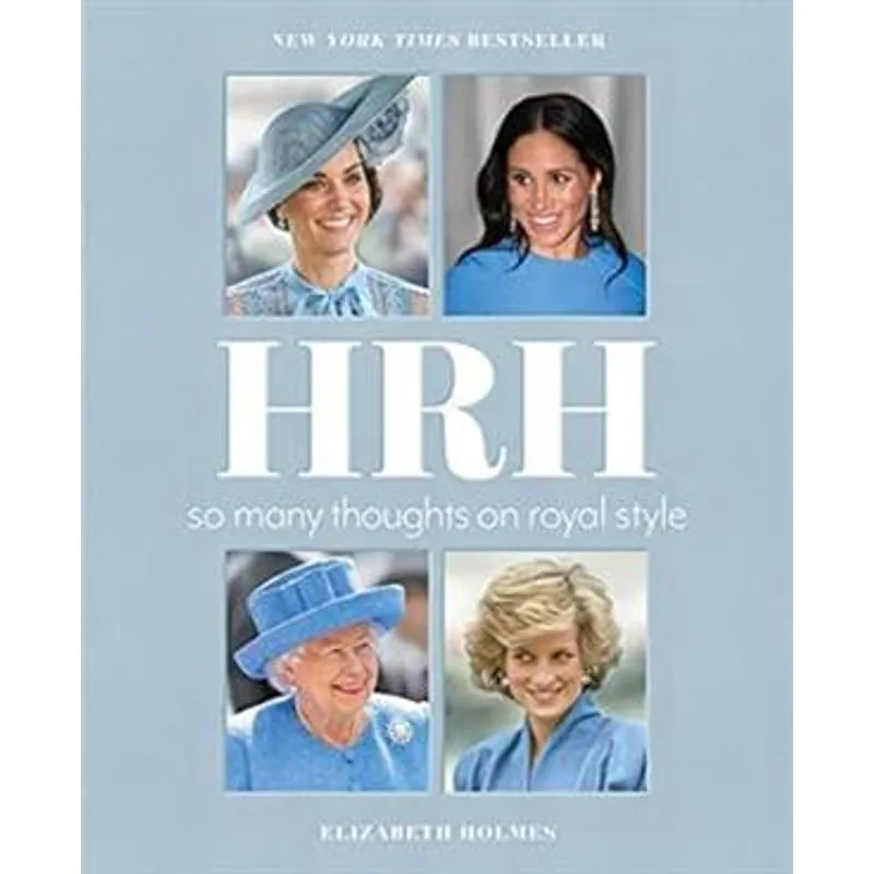 Hrh - So Many Thoughts On Royal Style