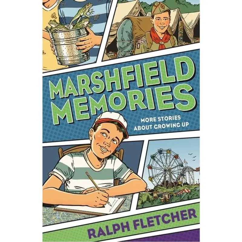 MARSHFIELD MEMORIES - MORE STORIES ABOUT GROWING UP