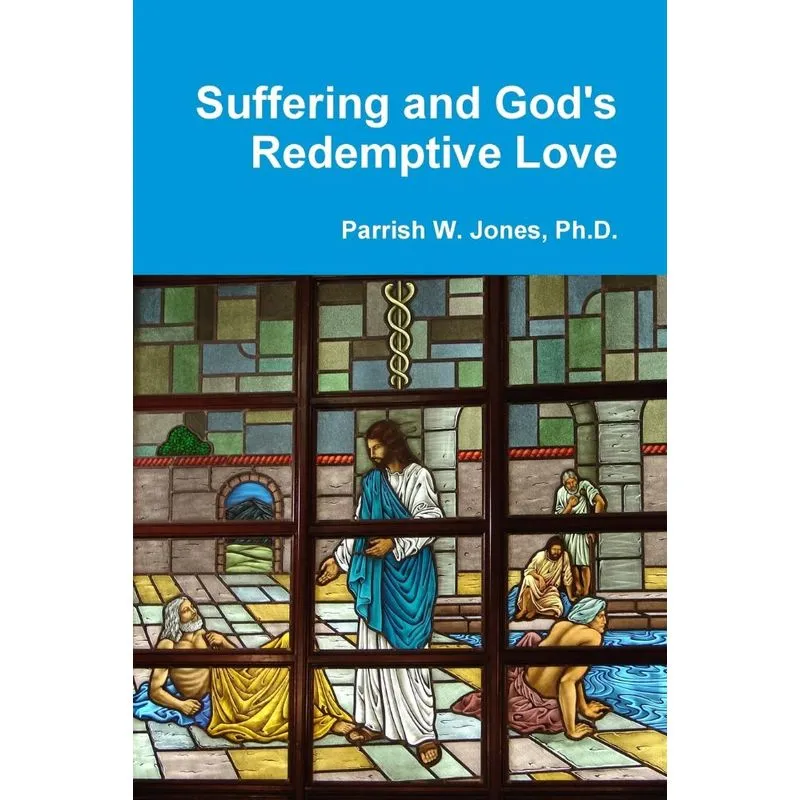 Suffering and Gods Redemptive Love