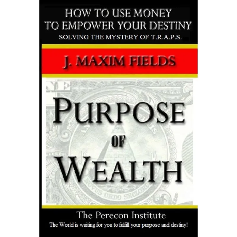 Purpose of Wealth - Paperback