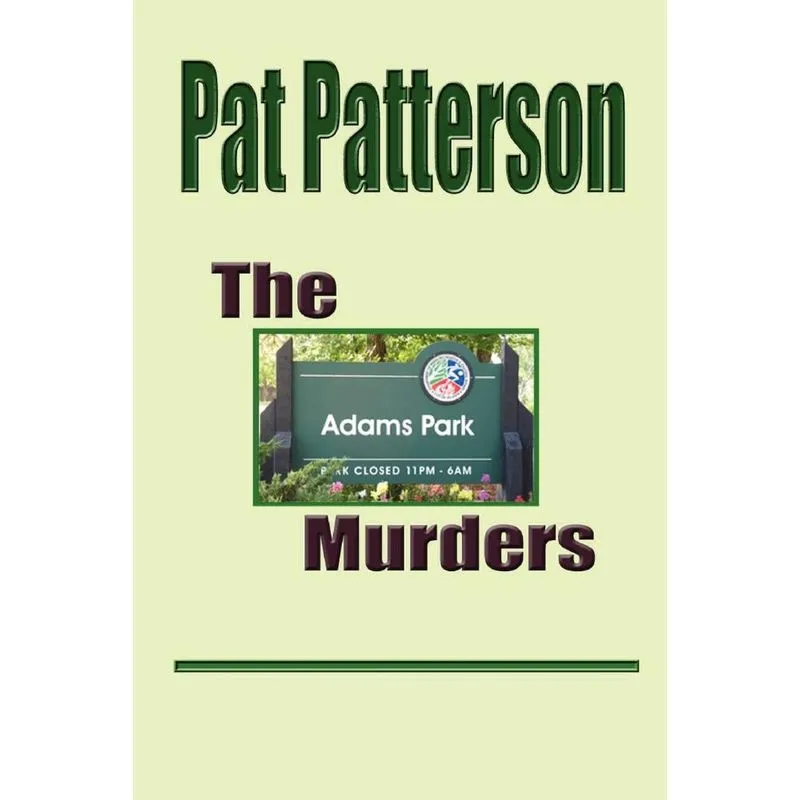 The Adams Park Murders