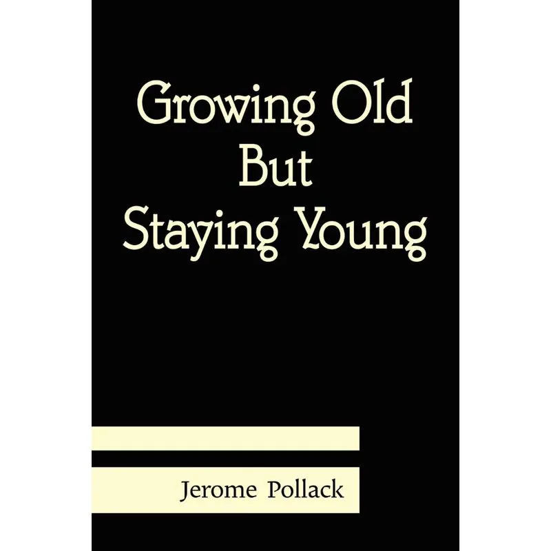 Growing Old But Staying Young